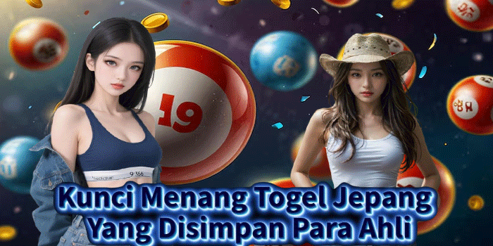 Kunci Menang Togel Jepang Yang Disimpan Para Ahli